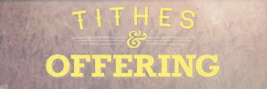 Tithes and Offering banner